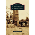 Ione and the Jackson Valley