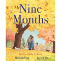Nine Months: Before a Baby Is Born