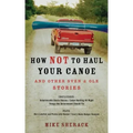 How Not to Haul Your Canoe: And Other Sven & Ole Stories