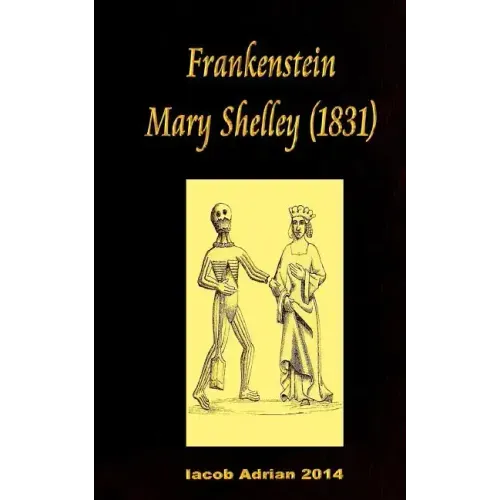 Frankenstein Mary Shelley (1831)