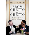From Ghetto to Ghetto: An African American Journey to Judaism