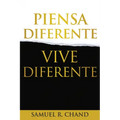 Piensa Diferente, Vive Diferente = New Thinking, New Future