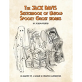 The Jack Davis Sketchbook of Untold Spooky Ghost Stories