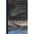 Handbook of Reptiles and Amphibians of Florida: Lizards, Turtles, & Crocodilians; 2