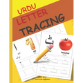 Urdu Letter Tracing: Urdu alphabet books for children Urdu Alphabet Activity Book with Letter Tracing