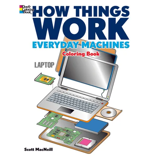 How Things Work: Everyday Machines Coloring Book