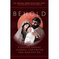 Behold: A Guided Advent Journal for Prayer and Meditation