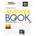 National Geographic Answer Book: 10,001 Fast Facts about Our World