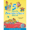 Berenstain Bears: 5-Minute Berenstain Bears Stories