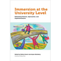 Immersion at University Level: Rethinking Policies, Approaches and Implementations