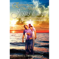 Experiencing the Depths of Jesus Christ: A Deeper Understanding of the Godhead