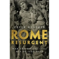 Rome Resurgent: War and Empire in the Age of Justinian