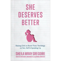 She Deserves Better