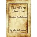 The A.D. 70 Theory