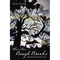When the Bough Breaks