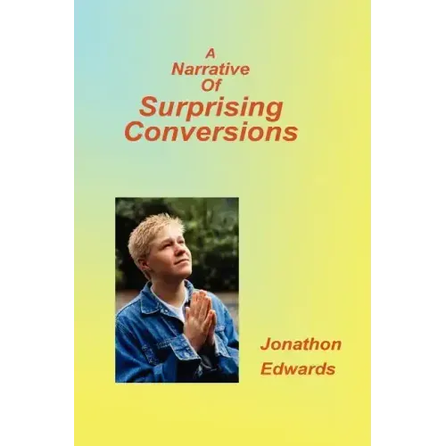 Narrative of Suprising Conversions