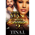 Her Man, His Savage 2