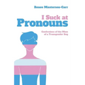 I Suck at Pronouns