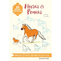 10 Step Drawing: Horses & Ponies: Draw Over 50 Horses and Ponies in 10 Easy Steps