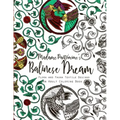 Madame Pantomime's Balinese Dream: An Adult Coloring Book: Flora and Fauna Textile Designs