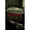 The Murder of George