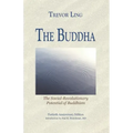 The Buddha: The Social-Revolutionary Potential of Buddhism