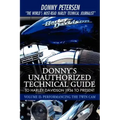 Donny's Unauthorized Technical Guide to Harley Davidson 1936 to Present: Volume II: Performancing the Twin Cam