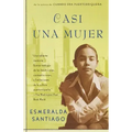 Casi Una Mujer / Almost a Woman