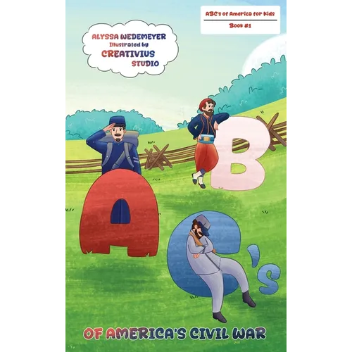 ABC's of America's Civil War