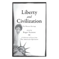 Liberty and Civilization: The Western Heritage
