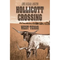 Hollicott Crossing: West Texas