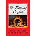 The Flaming Dragon: King Arthur, Merlin, Prince Madoc, The Romans and the Comet Explosion that caused the Evacuation of England and the St