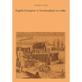 English Enterprise in Newfoundland 1577-1660