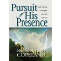 Pursuit of His Presence: Daily Devotions to Strengthen Your Walk with God