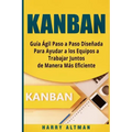 Kanban: Guia Agil Paso a Paso Dise