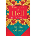 The Laws of Hell: It Follows.....