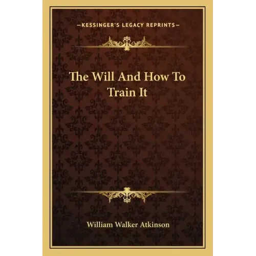 The Will and How to Train It