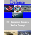 2024 Unmanned Undersea Warfare Concept
