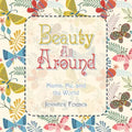 Beauty All Around: Mama, Me, and the World