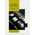 Future Sounds: The Temporality of Noise