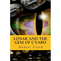 Lonar and the Gem of C'Vard