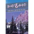Hearts & Rockets: Loving Hard and Shooting For The Stars A Devotional For Teens & Young Adults Because Growing Up Is Hard and God Is Goo