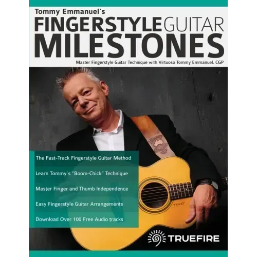 Tommy Emmanuel's Fingerstyle Guitar Milestones