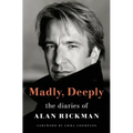 Madly, Deeply: The Diaries of Alan Rickman