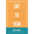 Eat to Lead