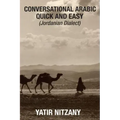 Conversational Arabic Quick and Easy: Jordanian Dialect, Jordanian Arabic, Levantine arabic colloquial