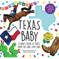Texas Baby: A Baby's Book of Firsts from the Lone Star State