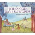 When God Gave Us Words