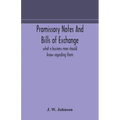 Promissory notes and bills of exchange: what a business man should know regarding them