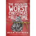 The Absolute Worst Christmas of All Time